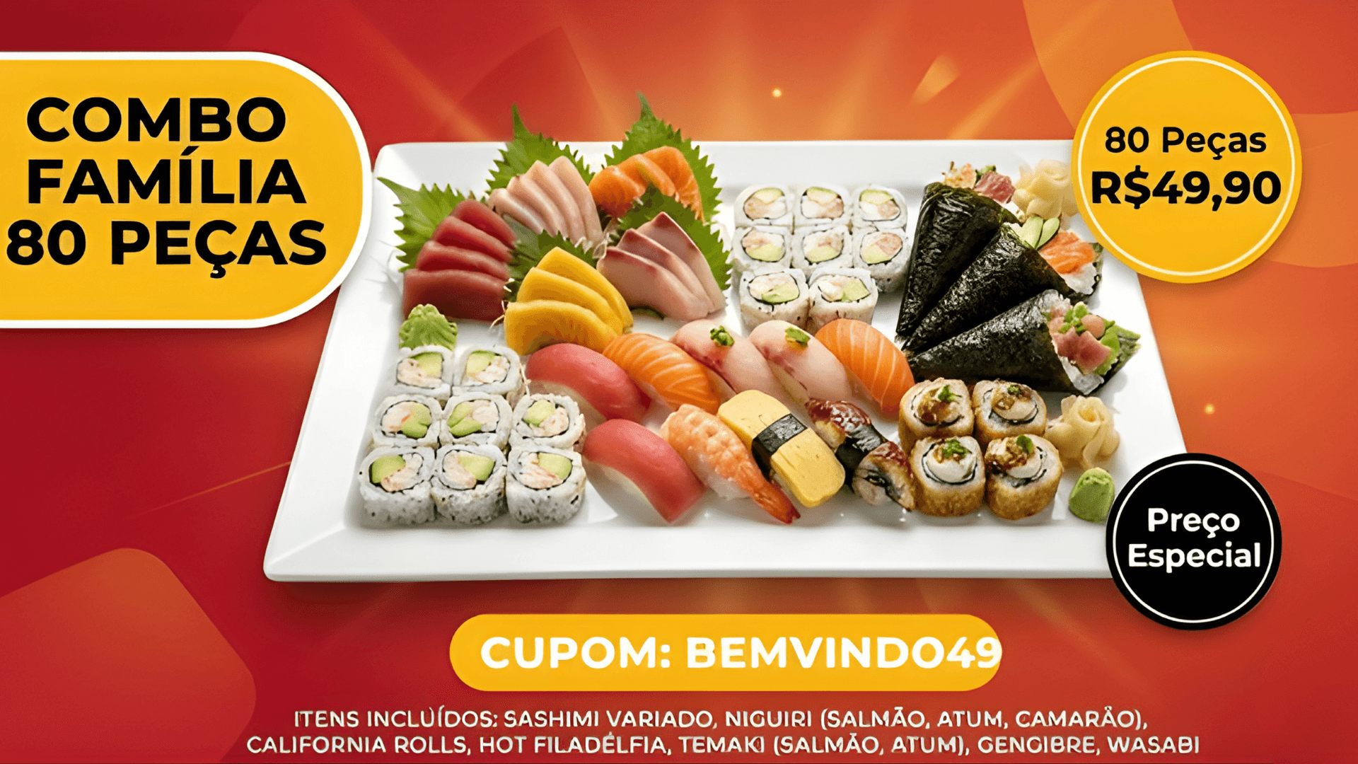 Combo Família 80 Peças por R$49,90. Cupom: BEMVINDO49